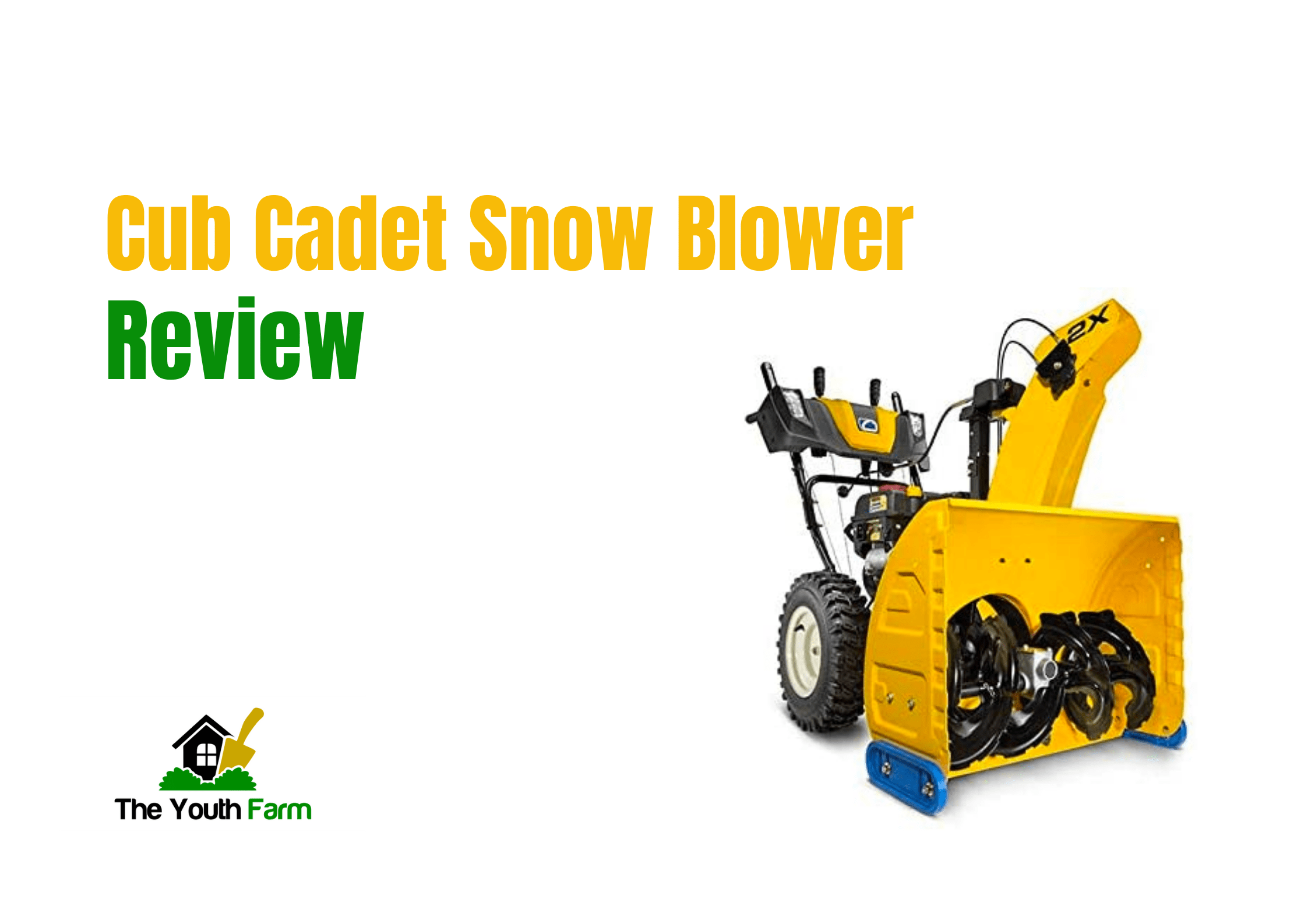 Cub Cadet Snow Blower Reviews