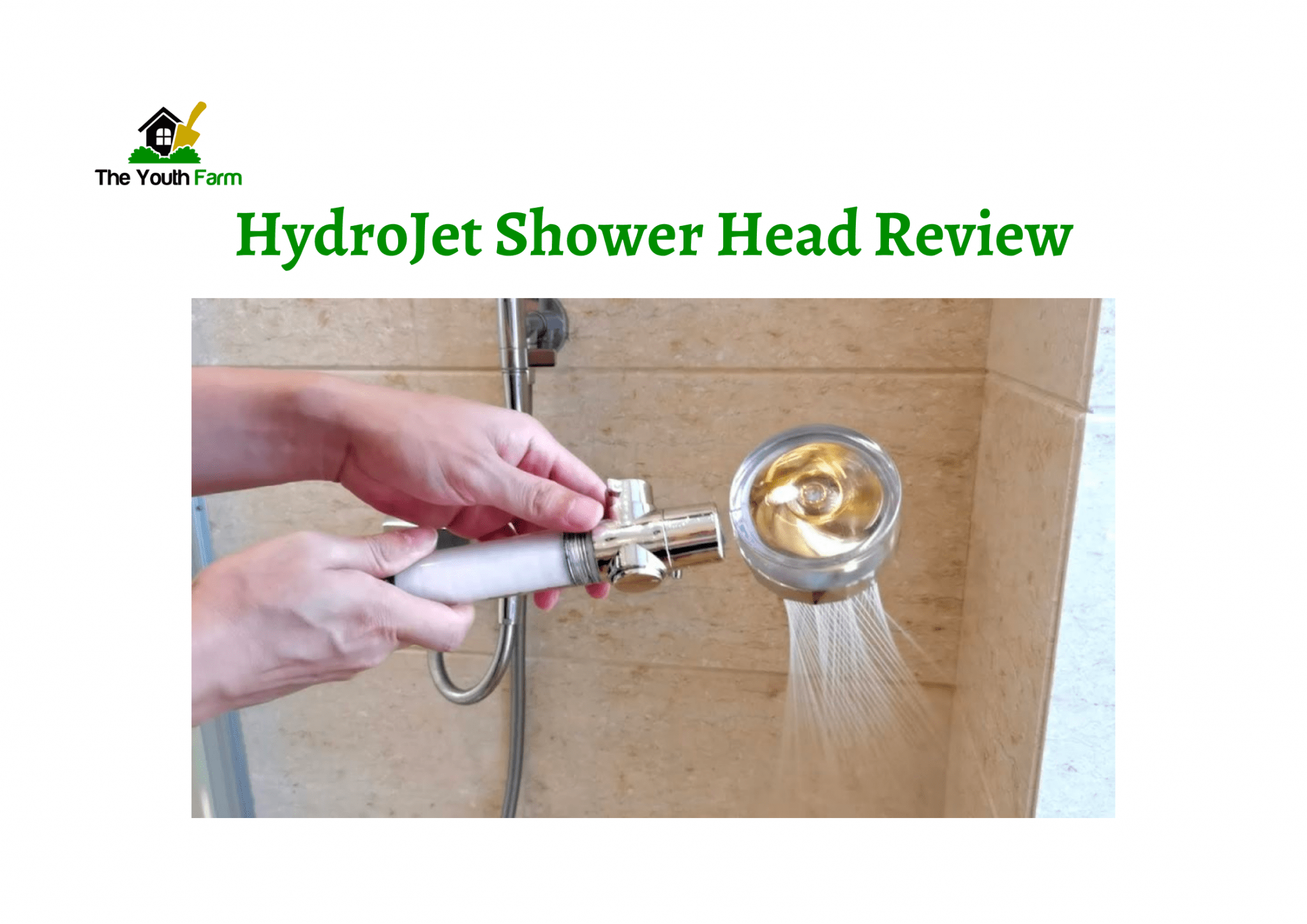 HydroJet Shower Head Reviews A Wise Purchase? TheYouthFarm