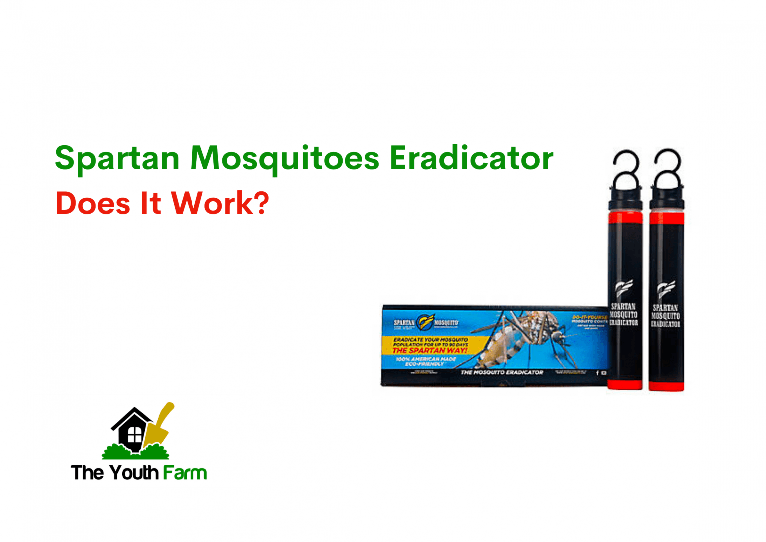 Spartan Mosquito Eradicator Reviews Does It Work? TheYouthFarm
