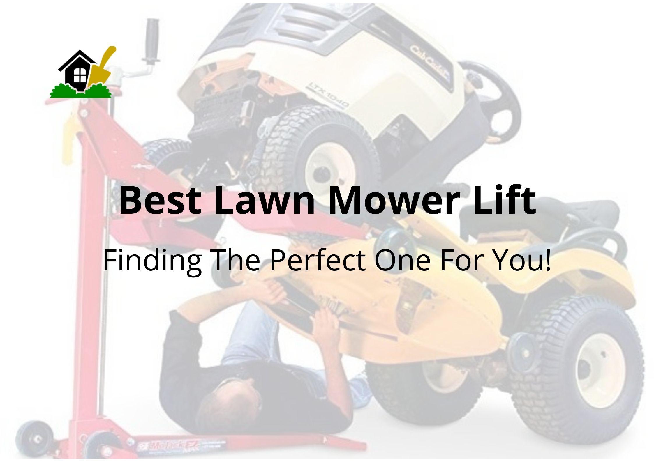 Best Lawn Mower Lift