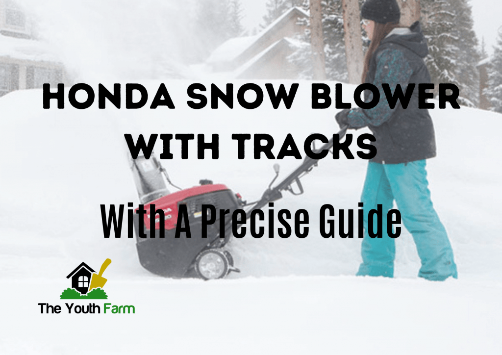 Honda Snow Blower With Tracks